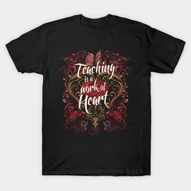 Work of Heart (Gold & Red) T-Shirt by djkopet